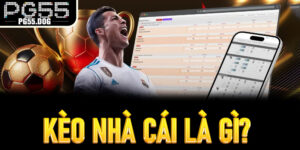 Kèo Nhà Cái Là Gì?