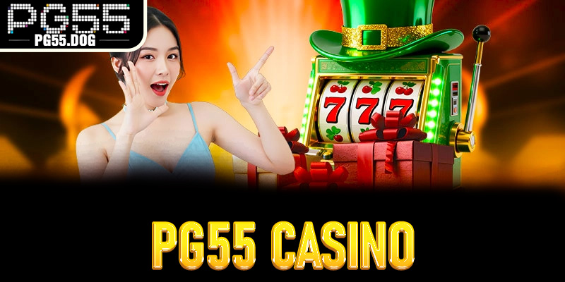 PG55 Casino